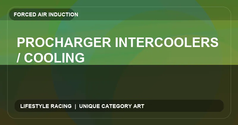 ProCharger Intercoolers / Cooling
